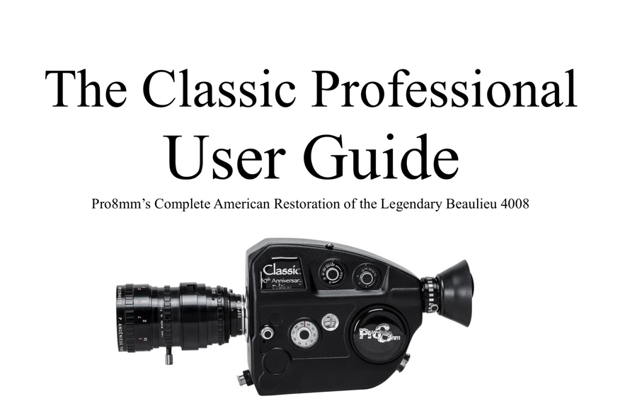 THE CLASSIC PROFESSIONAL SUPER 8 CAMERA 50th ANNIVERSARY EDITION from –  Pro8mm
